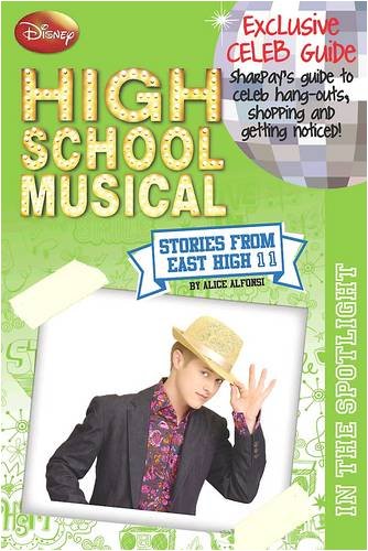 Imagen de archivo de In the Spotlight (v. 11) (Stories from East High) a la venta por AwesomeBooks