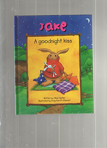 Imagen de archivo de Jake A Goodnight Kiss a la venta por Better World Books