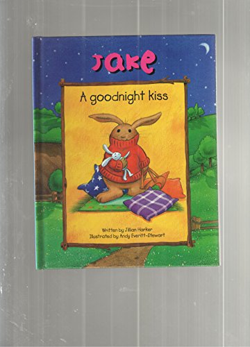 Stock image for Jake A Goodnight Kiss for sale by Better World Books