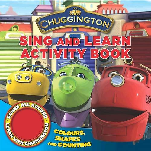 Stock image for Chuggington Single Sound Shaped Book Sing and Learn Numbers, Shapes and Colours for sale by WorldofBooks