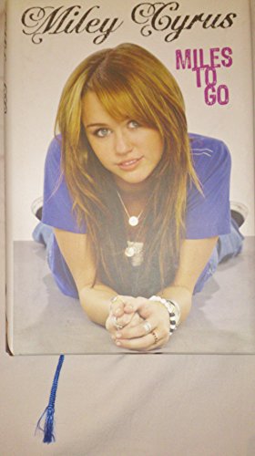 9781407562612: Miley Cyrus: Miles to Go