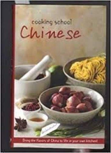 Imagen de archivo de Cooking School: Chinese a la venta por Better World Books: West