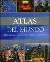 Imagen de archivo de Atlas del mundo. El fascinante planeta Tierra: paises y continentes a la venta por HPB-Red