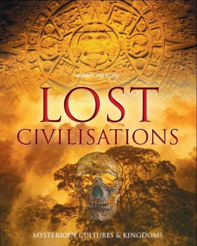 Beispielbild fr Lost Civilizations : Mysterious Cultures and Peoples zum Verkauf von Better World Books: West