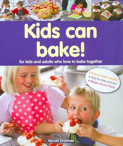 Beispielbild fr Kids Can Bake zum Verkauf von Better World Books