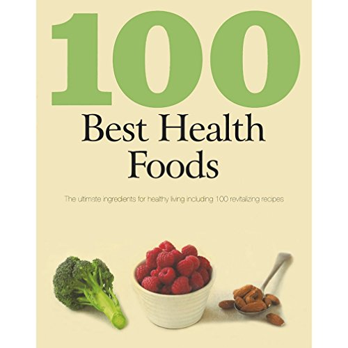 100 Best Health Foods [Jan 01, 2010] NA (9781407564449) by Na