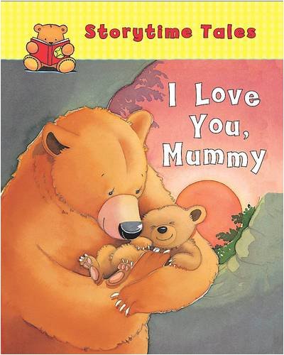 Stock image for I Love You, Mummy for sale by AwesomeBooks