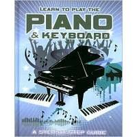 9781407568324: Learn to Play Piano & Keyboard: A Step-by-Step Guide