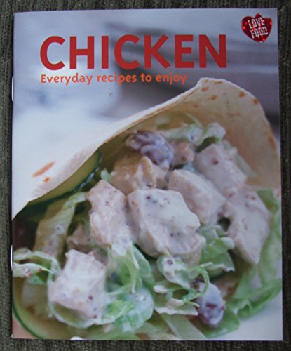 Stock image for Chicken - Everyday recipes to enjoy for sale by WorldofBooks