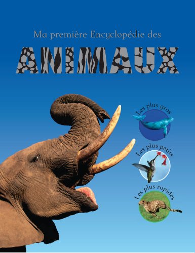 Stock image for Ma premire Encyclopdie des animaux for sale by medimops