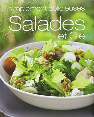 Beispielbild fr salades et cie zum Verkauf von Better World Books