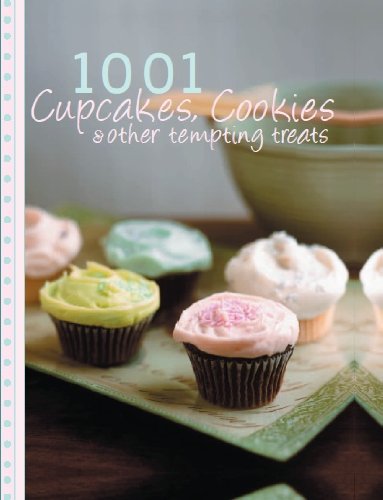 9781407573182: 1001 Cupcakes, Cookies and Tempting Treats