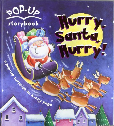 Imagen de archivo de Pop Up Picture Books: Hurry, Santa, Hurry! a la venta por WorldofBooks