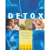 Stock image for Detox: The Process of Cleansing and Restoration for sale by BookHolders