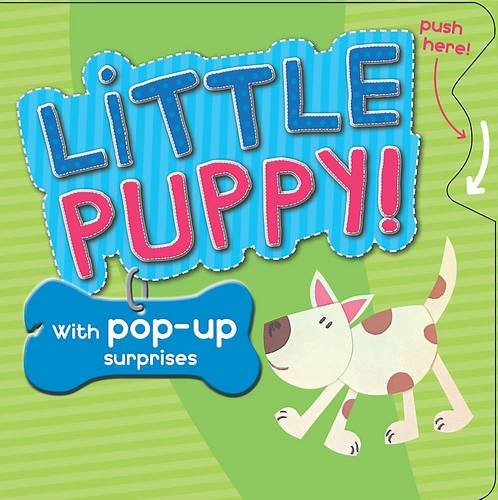 Stock image for Little Puppy! With Pop-up Surprises for sale by AwesomeBooks