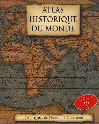 Stock image for Atlas historique du monde for sale by medimops