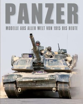 Panzer: Modelle aus aller Welt von 1915 bis Heute - Jackson, Robert