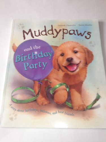 Beispielbild fr Muddypaws & the Birthday Party zum Verkauf von WorldofBooks