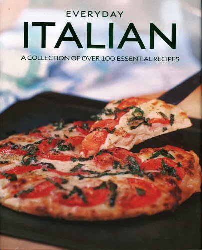 Beispielbild fr Everyday Italion: A Collection of over 100 Essential Recipes zum Verkauf von Keeper of the Page