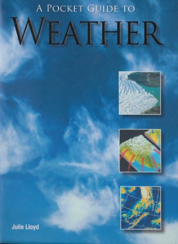 Beispielbild fr A Pocket Guide To Weather zum Verkauf von Better World Books