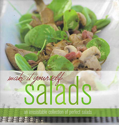 9781407580241: Make It Yourself Salads: And Irresistible Collection of Perfect Salads