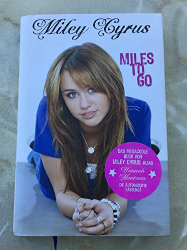 Stock image for Hannah Montana: Miley Cyrus: Miles to go for sale by medimops