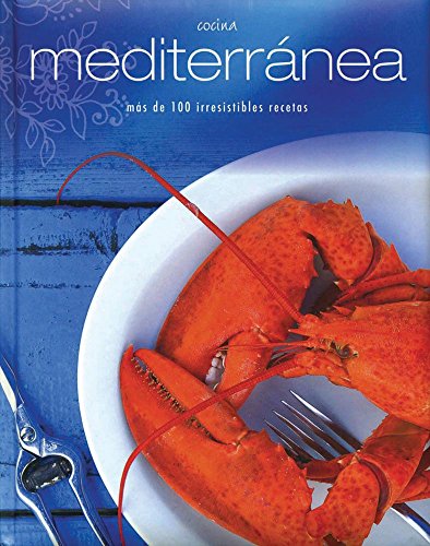 Stock image for Cocina mediterranea. Ms de 100 irresistibles recetas for sale by NOMBELA LIBROS USADOS