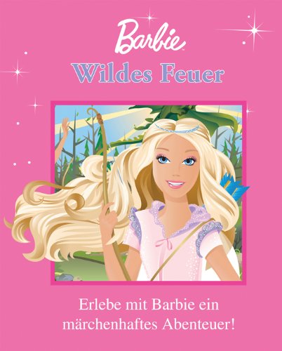 Stock image for Barbie Geschichten - Wildes Feuer for sale by medimops