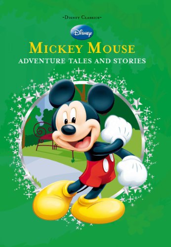 Beispielbild fr Mickey Mouse Adventure Tales and Stories (Disney Classics) zum Verkauf von Better World Books: West