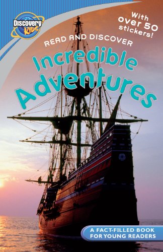 INCREDIBLE ADVENTURES (Discovery Readers) (9781407588599) by Parragon Books