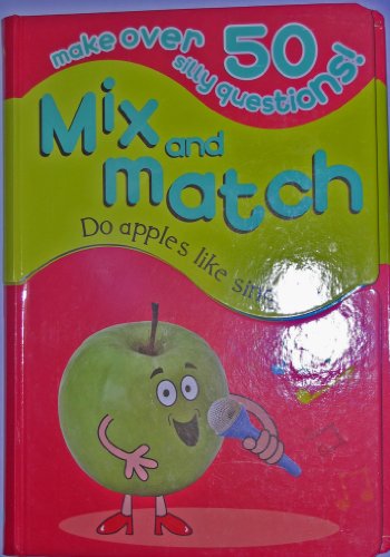 Stock image for Do Apples Like Singing? (Mix and Match) for sale by Wonder Book