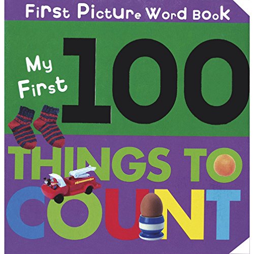 Beispielbild fr Chunky Board Book: 100 Things to Count (First Picture Word Book) zum Verkauf von AwesomeBooks