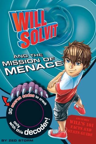 Imagen de archivo de Will Solvit and the Mission of Menace. a la venta por ThriftBooks-Atlanta