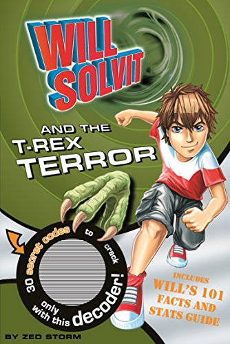 Stock image for Will Solvit and the T-Rex Terror (Bk. 1) (Will Solvit Novels) for sale by WorldofBooks