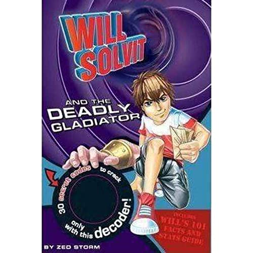 9781407589848: Will Solvit and the Deadly Gladiator (Bk. 6) (Will Solvit Novels)