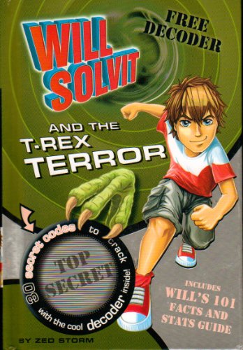 Imagen de archivo de Will Solvit and the T-Rex Terror a la venta por Firefly Bookstore