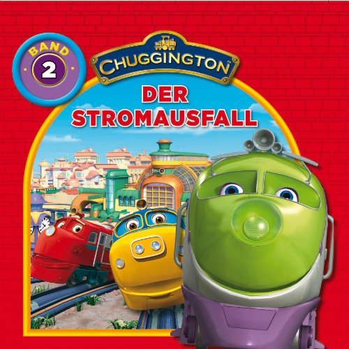 Stock image for Chuggington: Lesebuch 2: Der Stromausfall. Mit ber 40 Stickern! for sale by medimops