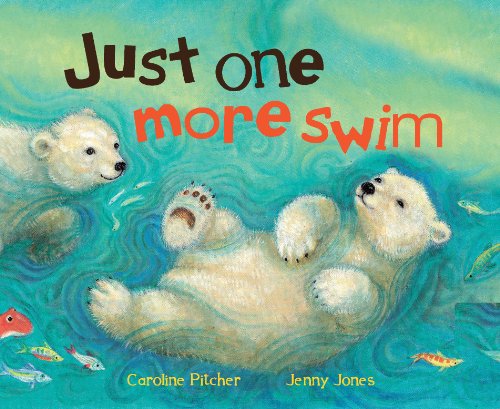 Just One More Swim (9781407591407) by Caroline Pitcher; Jenny Jones