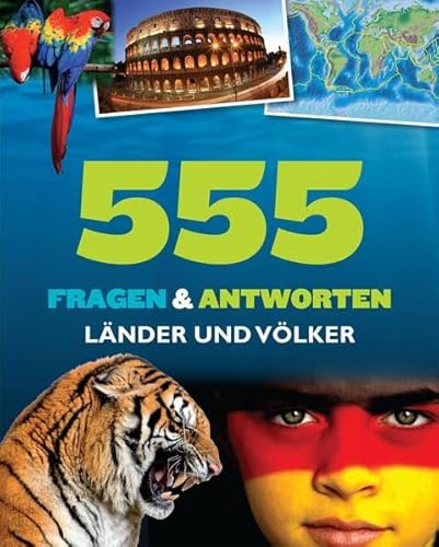 Beispielbild fr 555 Fragen und Antorten; Teil: Lnder und Vlker. [bers.: Eva Sixt] zum Verkauf von Antiquariat Buchhandel Daniel Viertel