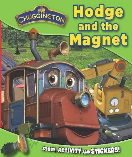 Stock image for "Chuggington" Mini Paperback: Hodge and the Magnet for sale by WorldofBooks