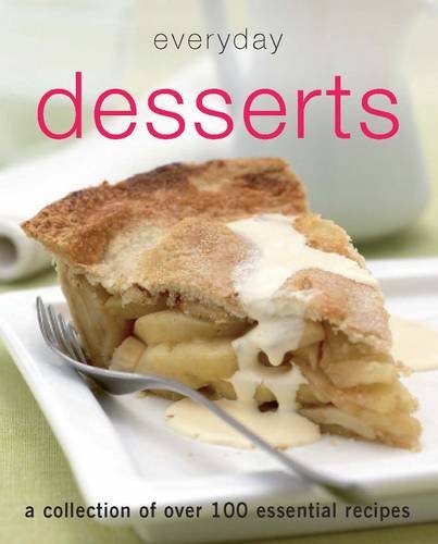 Beispielbild fr Everyday Desserts zum Verkauf von Better World Books