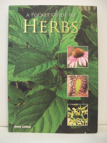 Imagen de archivo de A Pocket Guide to Herbs a la venta por Wonder Book