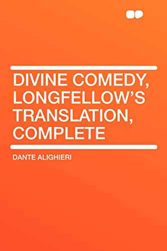 9781407605982: Divine Comedy, Longfellow's Translation, Complete