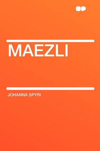 Maezli (9781407606705) by Spyri, Johanna