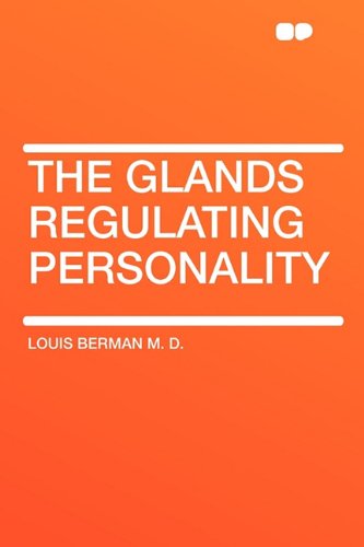 9781407607023: The Glands Regulating Personality