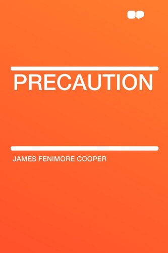 Precaution (9781407607467) by Cooper, James Fenimore