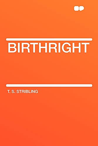 Birthright (9781407609010) by Stribling, T S