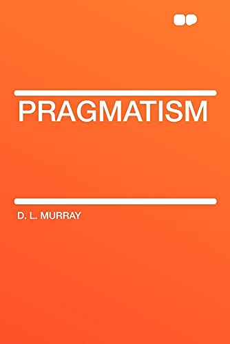 Pragmatism (Paperback) - D L Murray