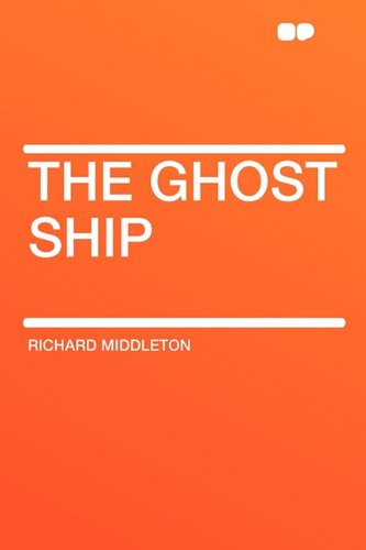 The Ghost Ship (9781407611280) by Middleton, Professor Of Music Richard