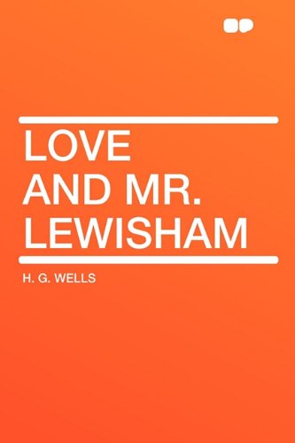 9781407612188: Love and Mr. Lewisham